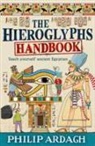 Philip Ardagh, Ardagh Philip - The Hieroglyphs Handbook