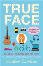 Siobhan Curham - True Face