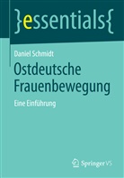 Daniel Schmidt - Ostdeutsche Frauenbewegung