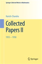 Harish-Chandra, Harish-Chandra, Veeravall Seshadri Varadarajan, Veeravalli Seshadri Varadarajan, Veeravalli Seshadri Varadarajan - Collected Papers II