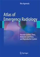 Rita Agarwala - Atlas of Emergency Radiology