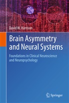 David W Harrison, David W. Harrison - Brain Asymmetry and Neural Systems