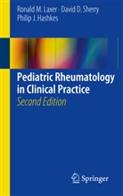 Philip J Hashkes, Philip J. Hashkes, Ronald Laxer, Ronald M Laxer, Ronald M. Laxer, David Sherry... - Pediatric Rheumatology in Clinical Practice
