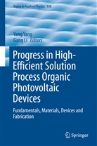 LI, Li, Gang li, Yan Yang, Yang Yang - Progress in High-Efficient Solution Process Organic Photovoltaic Devices
