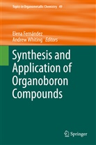 Elen Fernández, Elena Fernández, WHITING, Whiting, Andrew Whiting - Synthesis and Application of Organoboron Compounds