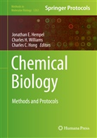 Charles C Hong, Charle H Williams, Charles H Williams, Jonathan E. Hempel, Charles C. Hong, Charles H. Williams - Chemical Biology