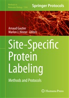 Arnau Gautier, Arnaud Gautier, Marlon J. Hinner, J Hinner, J Hinner - Site-Specific Protein Labeling