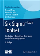 Alexande John, Alexander John, Renat Meran, Renata Meran, Olin Roenpage, Christian Staudter... - Six Sigma+Lean Toolset