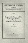 Peter Wende - Die geistlichen Staaten und ihre Auflösung im Urteil der zeitgenössischen Publizistik