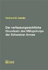 Gerhard M. Saladin - Der verfassungsrechtliche Grundsatz des Milizprinzips der Schweizer Armee