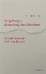 Christoph Huppenbauer - Vergebung - Zumutung des Glaubens