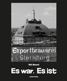 Will Menzel - Es war. Es ist