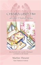 Marlies Theurer - Chiara & Tim - an der Hand Jesu