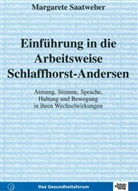Margarete Saatweber - Einführung in die Arbeitsweise Schlaffhorst-Andersen