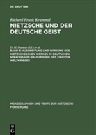 Richard Fr. Krummel, Richard Frank Krummel - Nietzsche und der deutsche Geist, 4 Bdn. - Band 3: Ausbreitung und Wirkung des Nietzscheschen Werkes im deutschen Sprachraum bis zum Ende des Zweiten Weltkrieges