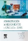 Adelaida . . . [et al. Zabalegui Yárnoz, Adelaida . . . [et al. ] Zabalegui Yárnoz - Administración de medicamentos y cálculo de dosis