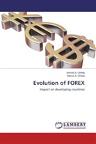 Ahmed Gheita, Ahmed A Gheita, Ahmed A. Gheita, Marwa A Gheita, Marwa A. Gheita - Evolution of FOREX