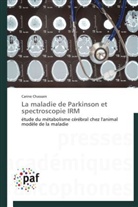 Carine Chassain, Chassain-c - La maladie de parkinson et