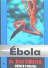 José Cabrera Forneiro - Ébola