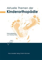 Thomas Wirth - Aktuelle Themen der Kinderorthopädie