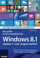 Christian Immler - Das Große Franzis Handbuch für Windows 8.1 "Update 1" und "August Update"