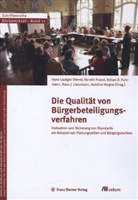 Hans-Liudger Dienel, Kerstin Franzl, Raban D. Fuhrmann, Hans J. Lietzmann, Antoine Vergne - Die Qualität von Bürgerbeteiligungsverfahren