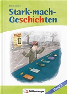 Bettin Erdmann, Bettina Erdmann, Kerstin Sterk, Sonja Kurzbach, Heike Treiber - Stark-mach-Geschichten - 2: Stark-mach-Geschichten - Band 2