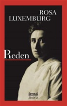 Rosa Luxemburg - Reden