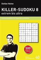 Stefan Heine - KILLER-SUDOKU 8 - extrem bis ultra. Bd.8