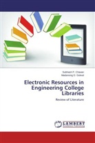 Subhash Chavan, Subhash P Chavan, Subhash P. Chavan, Madansing D Golwal, Madansing D. Golwal - Electronic Resources in Engineering College Libraries