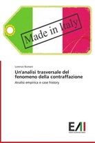 Lorenzo Romani - Un'analisi trasversale del fenomeno della contraffazione