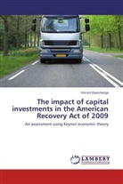 Vincent Byaruhanga - The impact of capital investments in the American Recovery Act of 2009