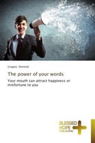 Gregory Domond - The power of your words