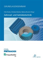 Christian Brecher, Markus Brumm, Fritz Klocke - Grundlagenseminar Zahnrad- und Getriebetechnik
