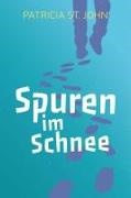 Patricia St John, Patricia St. John, Jana Parel - Spuren im Schnee