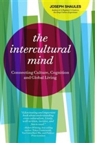 Joseph Shaules - The Intercultural Mind