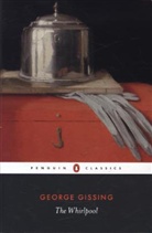 George Gissing - The Whirlpool