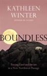 Kathleen Winter - Boundless