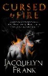 Jacquelyn Frank, Jacquelyn B. Frank, Frank Jacquelyn - Cursed By Fire