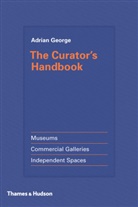 Adrian George - The Curator's Handbook