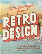 Tony Seddon - Greetings from Retro Design : Vintage Graphics Decade by Decade