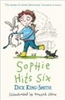 Dick King-Smith &amp; Hannah Shaw, Dick King-Smith, Hannah Shaw - Sophie Hits Six