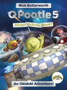 Nick Butterworth - Q Pootle 5: An Okidoki Adventure Sticker Activity Book