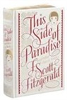F. Scott Fitzgerald - This Side of Paradise and Other Classic Works