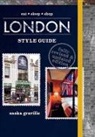 Saska Graville, Jessica Reftel Evans, Martin Reftel - London Style Guide