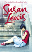 Susan Lewis - Too Close to Home