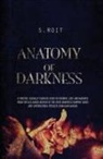 S Roit, Sherry Roit - Anatomy Of Darkness