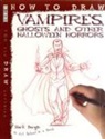 Mark Bergin - How to Draw Vampires, Ghosts and Other Halloween Horrors