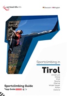 Thomas Hofer, Mark Oberlechner, Manuel Senettin - Sprotclimbing in Tirol