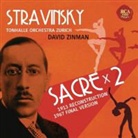 Igor Strawinsky, David Zinman - Sacre x 2 - 1913 Reconstruction & 1967 Final Version, 2 Audio-CDs (Audio book)